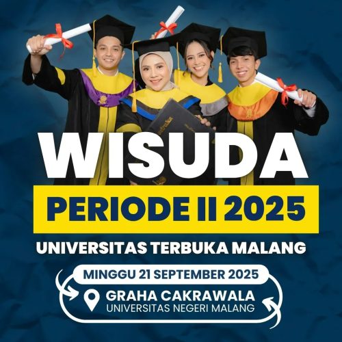 Poster Wisuda Universitas Terbuka Malang Periode II 2025 pada Minggu, 21 September 2025 di Graha Cakrawala Universitas Negeri Malang.